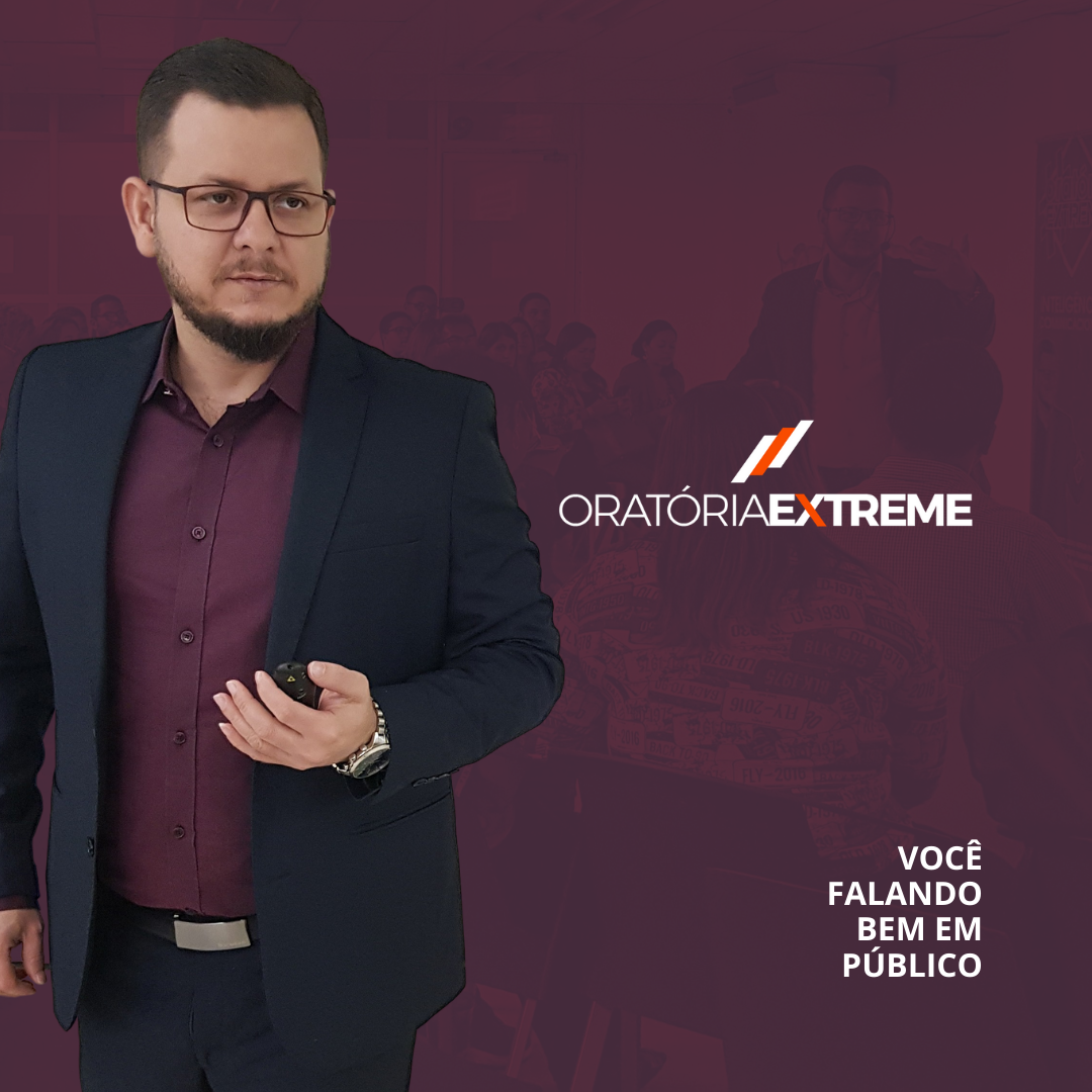 Oratória Extreme - Você Falando Bem em Público