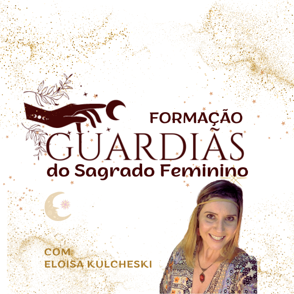 Formação Para Guardiãs do Sagrado Feminino
