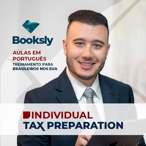 Individual Tax Preparation - Declaração de Imposto de Renda nos EUA