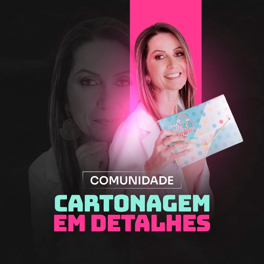 Comunidade Cartonagem em Detalhes