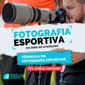 Fórmula da Fotografia Esportiva 